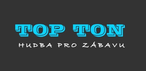 TOP TON - hudba pro zábavu